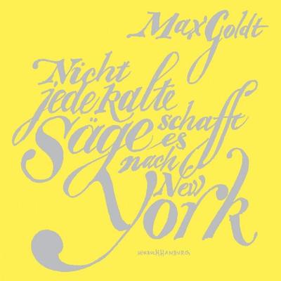 Nicht jede kalte Säge schafft es nach New York - Max Goldt, Audio, 9783844903362