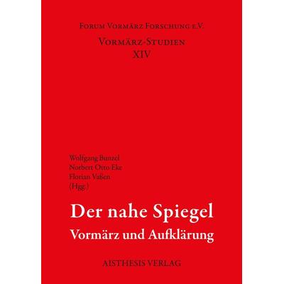 Der nahe Spiegel, Taschenbuch von , Aisthesis, 978-3-8498-1323-9