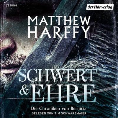 Schwert und Ehre - Matthew Harffy, Audio, 9783844547634