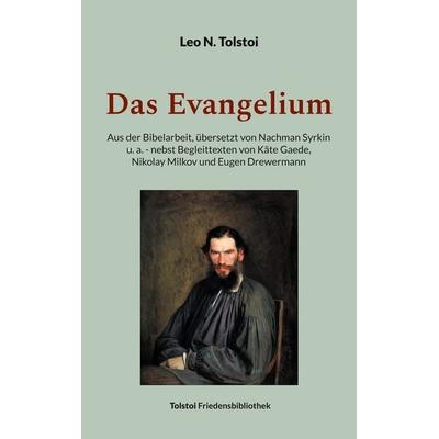 Das Evangelium, Taschenbuch von Leo N. Tolstoi, BoD – Books on Demand, 978-3-7578-7942-6
