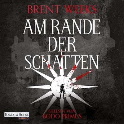 Am Rande der Schatten - Brent Weeks, Audio, 9783837111934