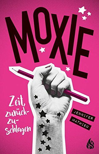 Jennifer Mathieu - Moxie. Zeit, zurückzuschlagen - Preis vom 30.09.2026 09:01:18 h