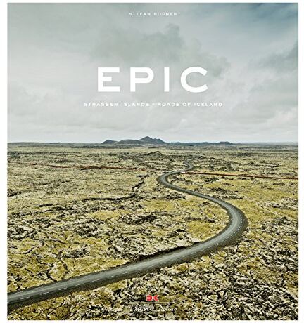 Stefan Bogner - Epic: Roads of Iceland - Preis vom 09.10.2026 07:28:09 h
