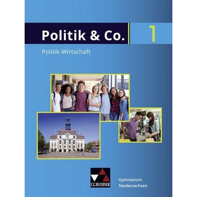 Politik & Co. 1 Niedersachsen neu, Gebundene Ausgabe von Pia Frede,Johannes Heuser,Melanie Jakobi,Stephan Spieker,Maren Thomschke, Buchner, C.C.