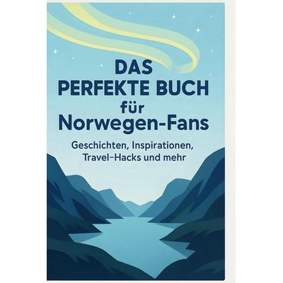 Das perfekte Buch für Norwegen-Fans, Gebundene Ausgabe von Mia Lehmann, BoD - Books on Demand, 978-3-695-35858-8