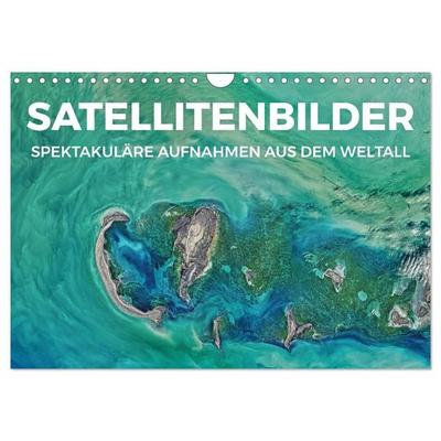 Satellitenbilder - Spektakuläre Aufnahmen aus dem Weltall (Wandkalender 2027 DIN A4 quer), CALVENDO Monatskalender