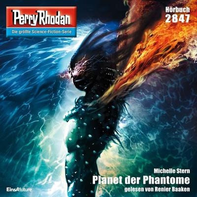 Perry Rhodan 2847: Planet der Phantome - Michelle Stern, Audio, 4057664022530