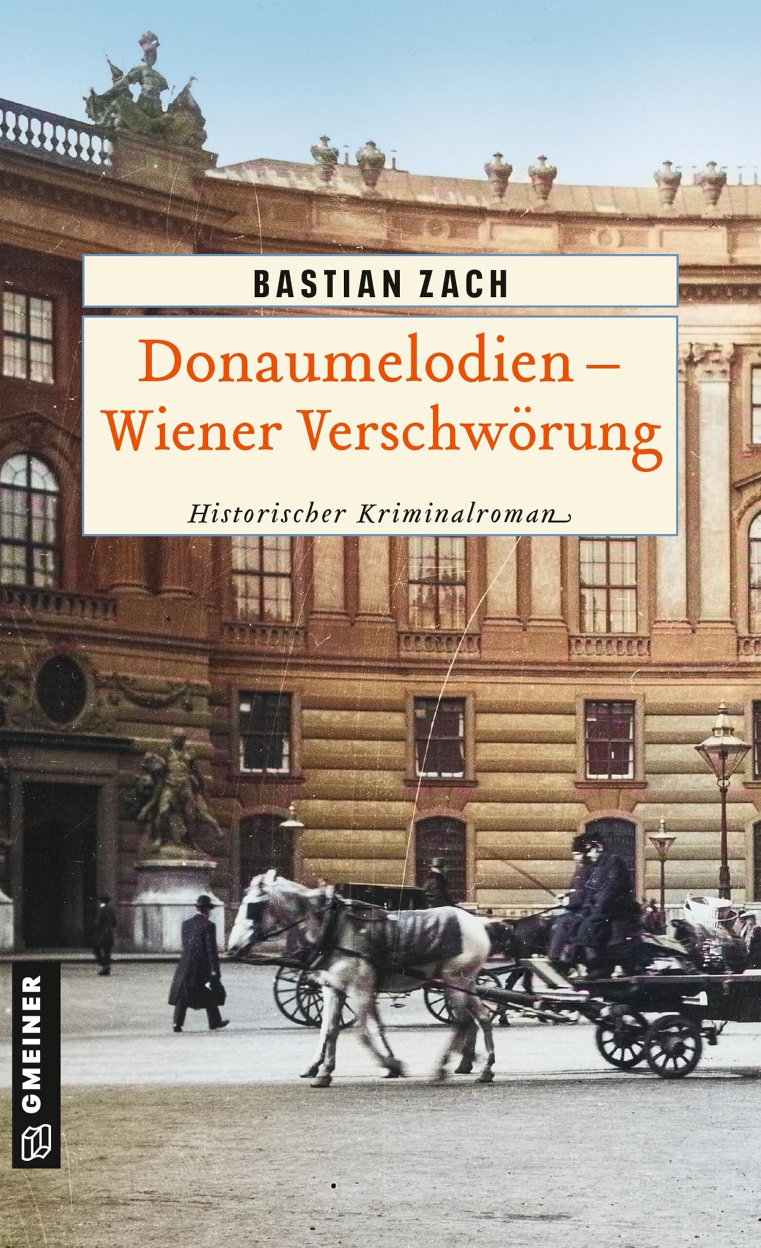Bastian Zach - Donaumelodien - Wiener Verschwörung - Preis vom 17.10.2026 19:25:27 h