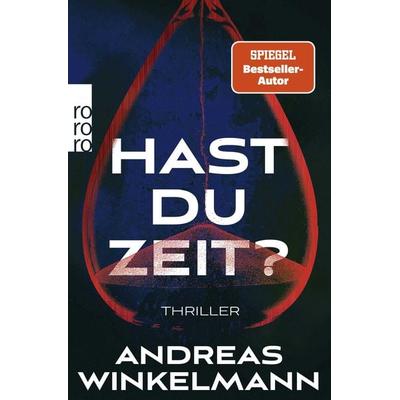 Hast du Zeit?, Taschenbuch von Andreas Winkelmann, Rowohlt Taschenbuch