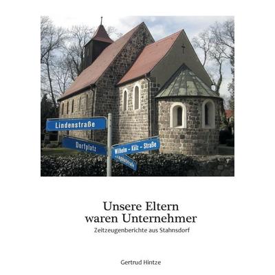 Unsere Eltern waren Unternehmer, Taschenbuch von Gertrud Hintze, BoD – Books on Demand, 978-3-7347-7888-9