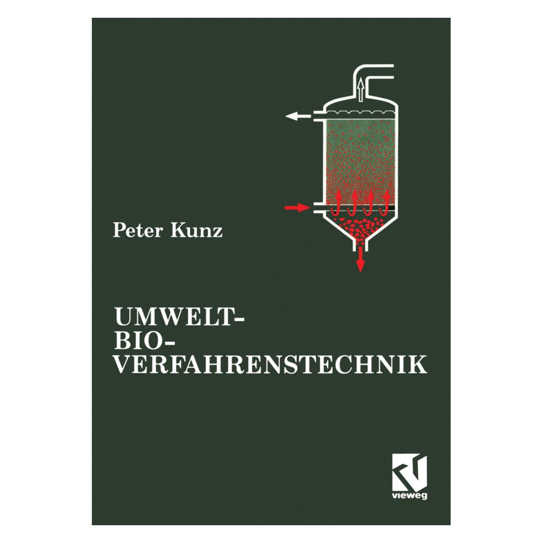 Vieweg & Teubner Umwelt-Bioverfahrenstechnik (Deutsch, Softcover, Peter Kunz) (7270338)