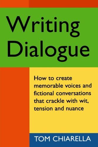 Tom Chiarella - Writing Dialogue - Preis vom 09.10.2026 07:28:09 h