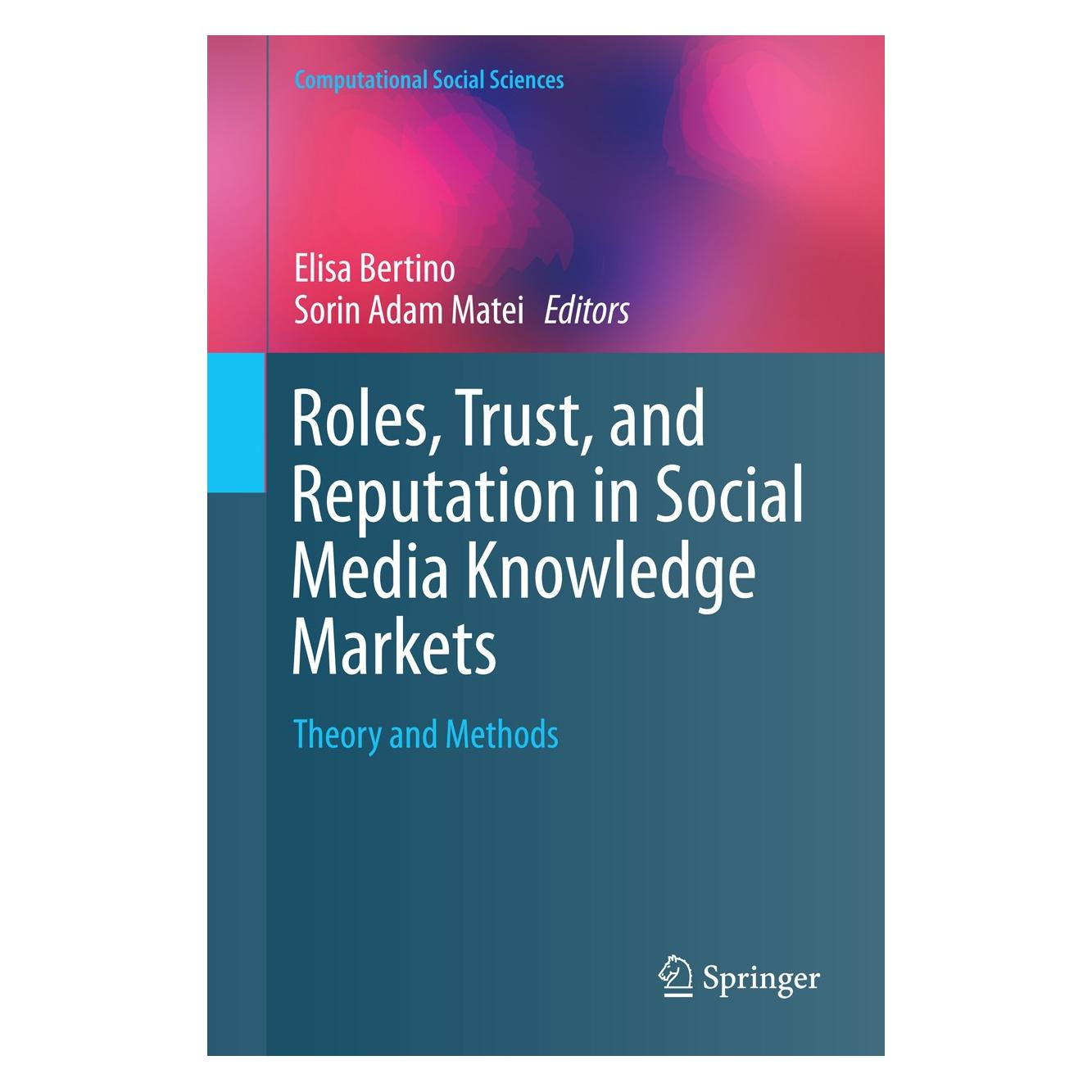 Springer Roles, Trust, and Reputation in Social (Englisch, Hardcover, Elisa Bertino, Sorin Adam Matei) (9783319054667)