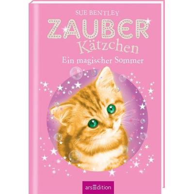 Ein magischer Sommer / Zauberkätzchen Band 1, Gebundene Ausgabe von Sue Bentley, arsedition