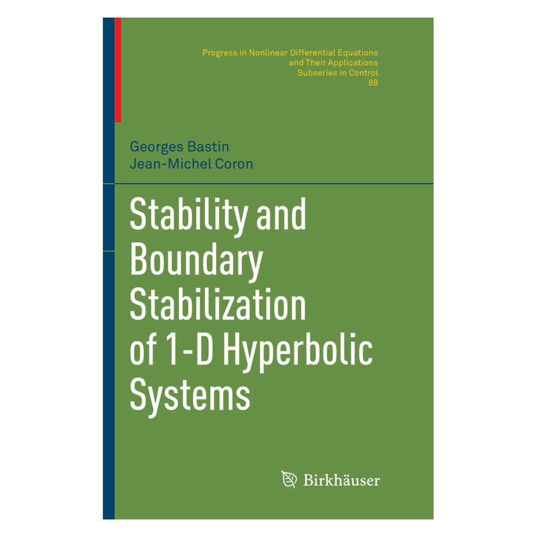 Springer Stability and Boundary Stabilization of 1-D Hyperbolic Systems (Englisch, Softcover, Georges Bastin, Jean-Michel Coron) (56003716)