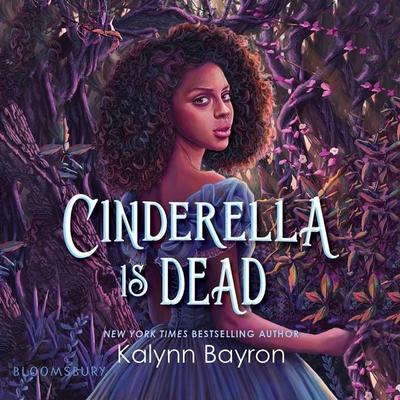Cinderella Is Dead - Kalynn Bayron, Audio, 9781547605590