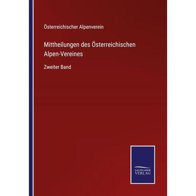 Mittheilungen des Österreichischen Alpen-Vereines, Taschenbuch von Österreichischer Alpenverein, Outlook, 978-3-375-03704-8