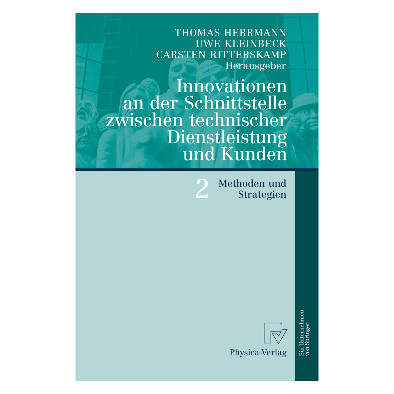 Physica Innovationen an der Schnittstelle zwischen technischer Dienstleistung und Kunden 2 (Deutsch, Softcover, Carsten Ritterskamp, Thomas Herrmann, Uwe Kleinbeck) (55194119)