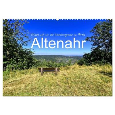 Erlebe mit mir die Wanderregionen im Ahrtal - Altenahr (Wandkalender 2027 DIN A2 quer), CALVENDO Monatskalender