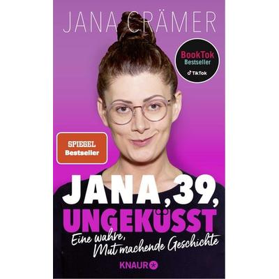Jana, 39, ungeküsst, Taschenbuch von Jana Crämer, Knaur Taschenbuch