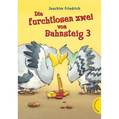 Die furchtlosen zwei von Bahnsteig 3 / Die furchtlosen zwei Band 1, Gebundene Ausgabe von Joachim Friedrich, Thienemann in der Thienemann-Esslinger