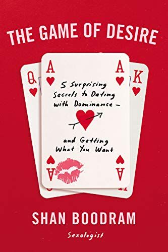 Shannon Boodram - The Game of Desire: 5 Surprising Secrets to Dating with Dominance--and Getting What You Want - Preis vom 30.09.2026 09:01:18 h