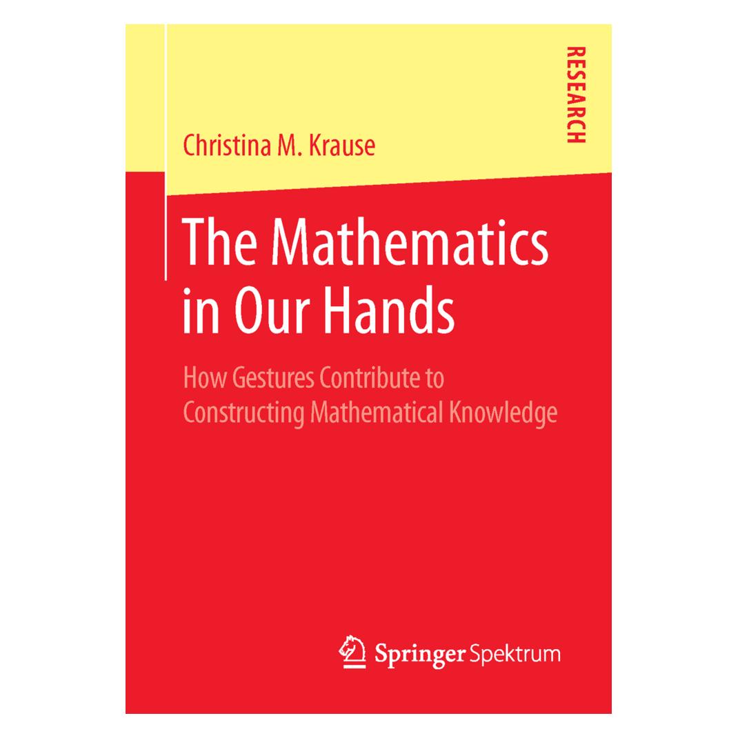 Springer The Mathematics in Our Hands (Englisch, Softcover, Christina M Krause) (55603747)