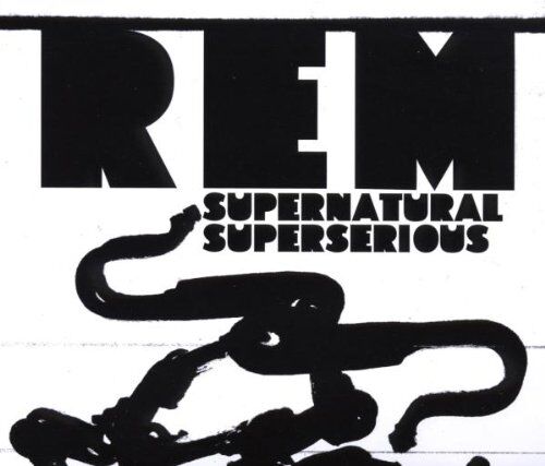 R.E.M. - Supernatural Superserious - Preis vom 19.10.2026 19:33:35 h
