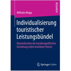 Individualisierung touristischer Leistungsbündel, Fachbücher von Wilhelm Klopp