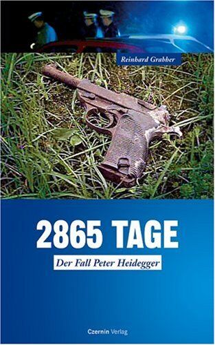Reinhard Grabher - 2865 Tage: Der Fall Peter Heidegger - Preis vom 14.10.2026 23:07:16 h