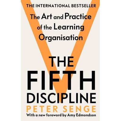 The Fifth Discipline: The art and practice of the learning organization, Taschenbuch von Peter Senger, Century Hutchinson, 978-1-905211-20-3