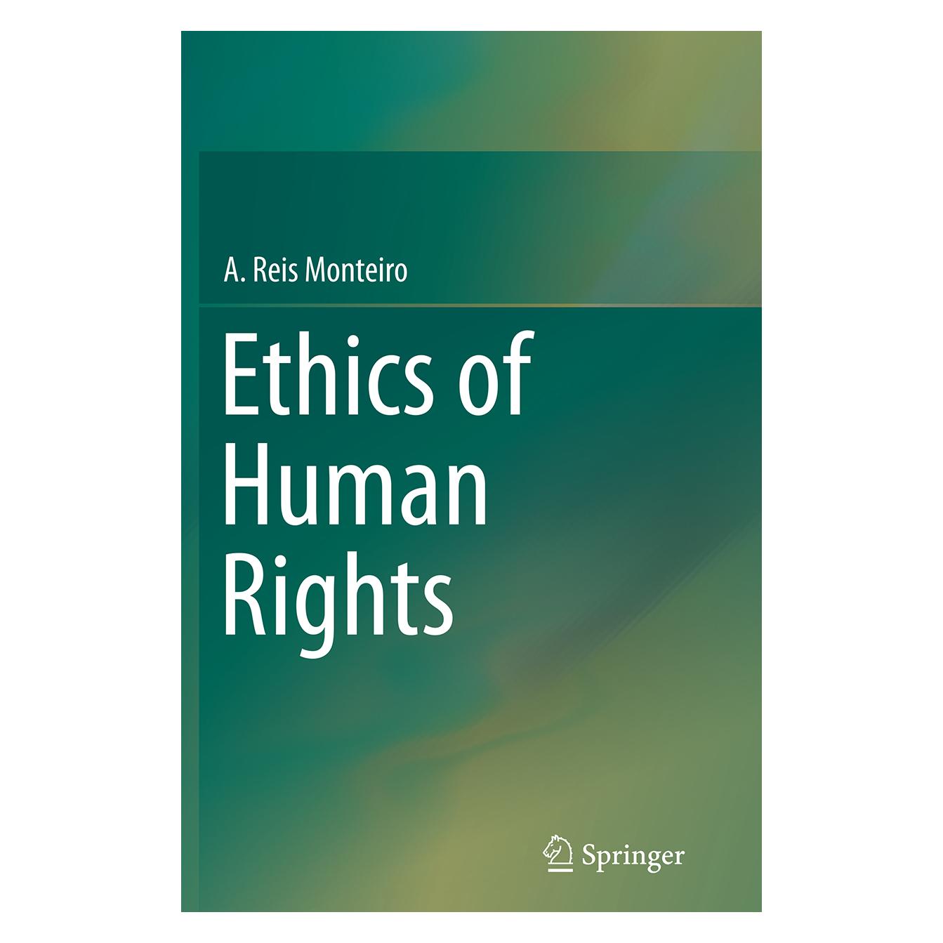 Springer Ethics of Human Rights (Englisch, Softcover, A. Reis Monteiro) (55842178)