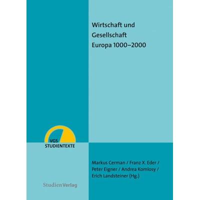 Wirtschaft und Gesellschaft, Taschenbuch von , Studien Verlag, 978-3-7065-5023-9