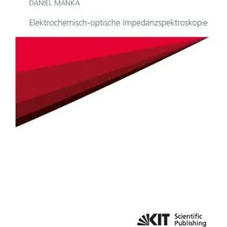 Elektrochemisch-optische Impedanzspektroskopie, Fachbücher von Daniel Manka