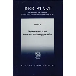Wendemarken in der deutschen Verfassungsgeschichte., Fachbücher von Vereinigung für Verfassungsgeschichte (Germany). Tagung
