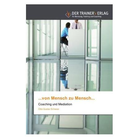 Deutscher Trainer von Mensch zu Mensch (Deutsch, Otto-Gustav Schaser, 2014) (7448364)