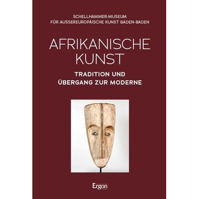 Afrikanische Kunst, Taschenbuch von Herta Schellhammer, Ergon, 978-3-9874016-3-3
