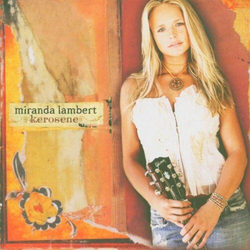 Miranda Lambert - Kerosene - Preis vom 11.10.2026 03:10:56 h