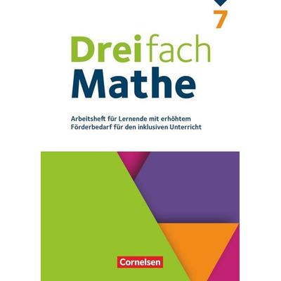 Dreifach Mathe 7. Schuljahr - Zu allen Ausgaben - Arbeitsheft für Lernende mit erhöhtem Förderbedarf, Taschenbuch von , Cornelsen Verlag,