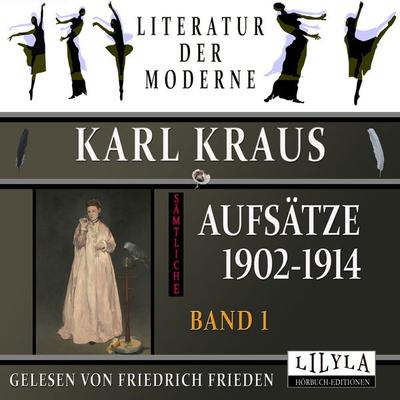 Sämtliche Aufsätze 1902-1914 - Band 1 - Karl Kraus, Audio, 9783988521880