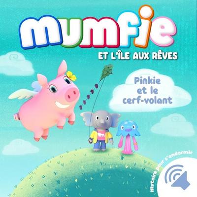 Pinkie et le cerf-volant - Mumfie, Audio, 9782385980955