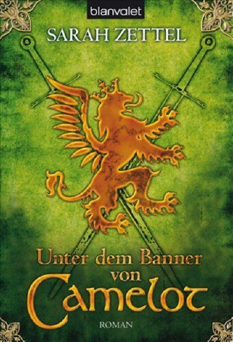 Sarah Zettel - Unter dem Banner von Camelot: Roman - Preis vom 09.10.2026 07:28:09 h