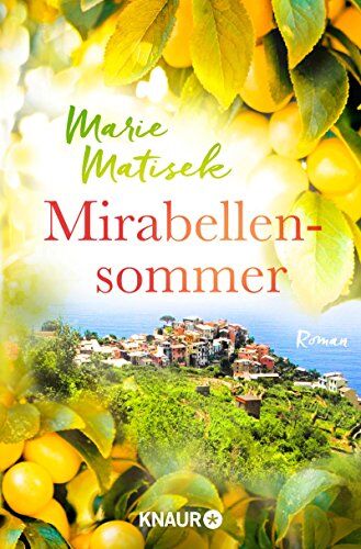 Marie Matisek - Mirabellensommer: Roman - Preis vom 10.10.2026 11:48:34 h