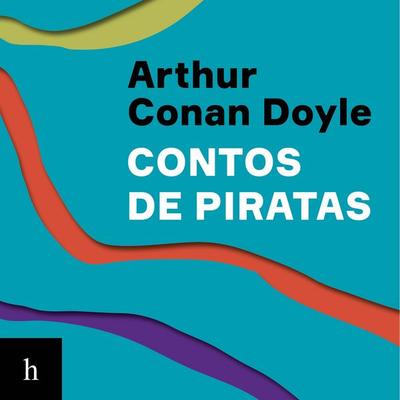 Contos de piratas - Arthur Conan Doyle, Audio, 9788577159833