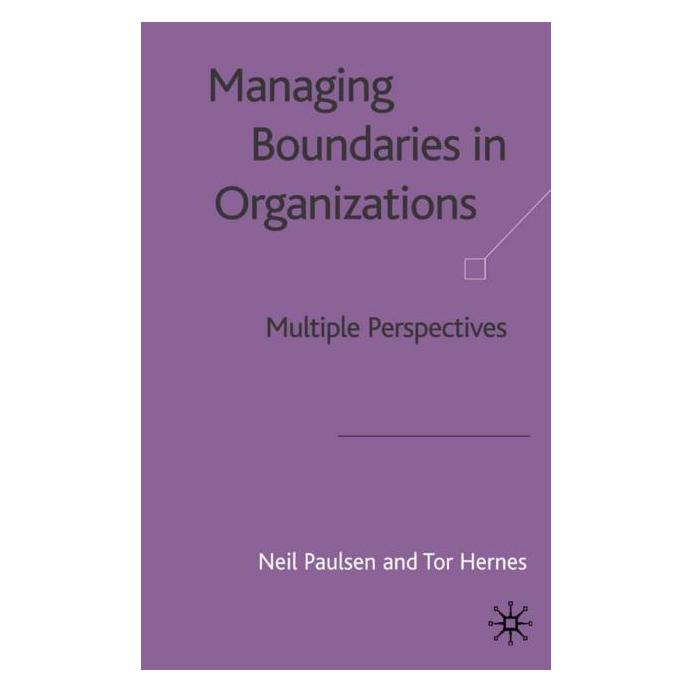 Palgrave Macmillan Uk Managing Boundaries in Organizations (Englisch, Hardcover, N. Paulsen, T. Hernes) (63344234)