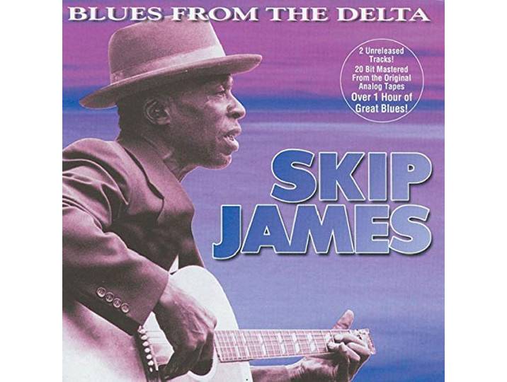 Skip James - Blues From The Delta