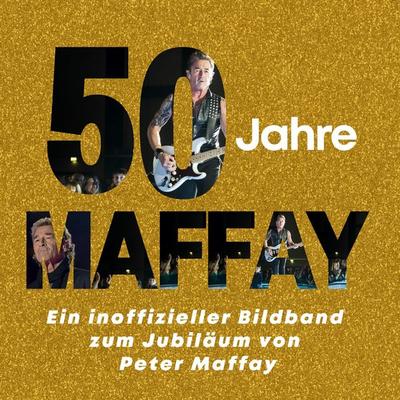 50 Jahre Maffay -