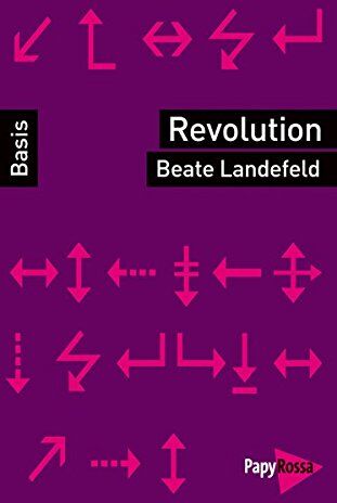 Beate Landefeld - Revolution (Basiswissen Politik / Geschichte / Ökonomie) - Preis vom 13.10.2026 11:25:28 h