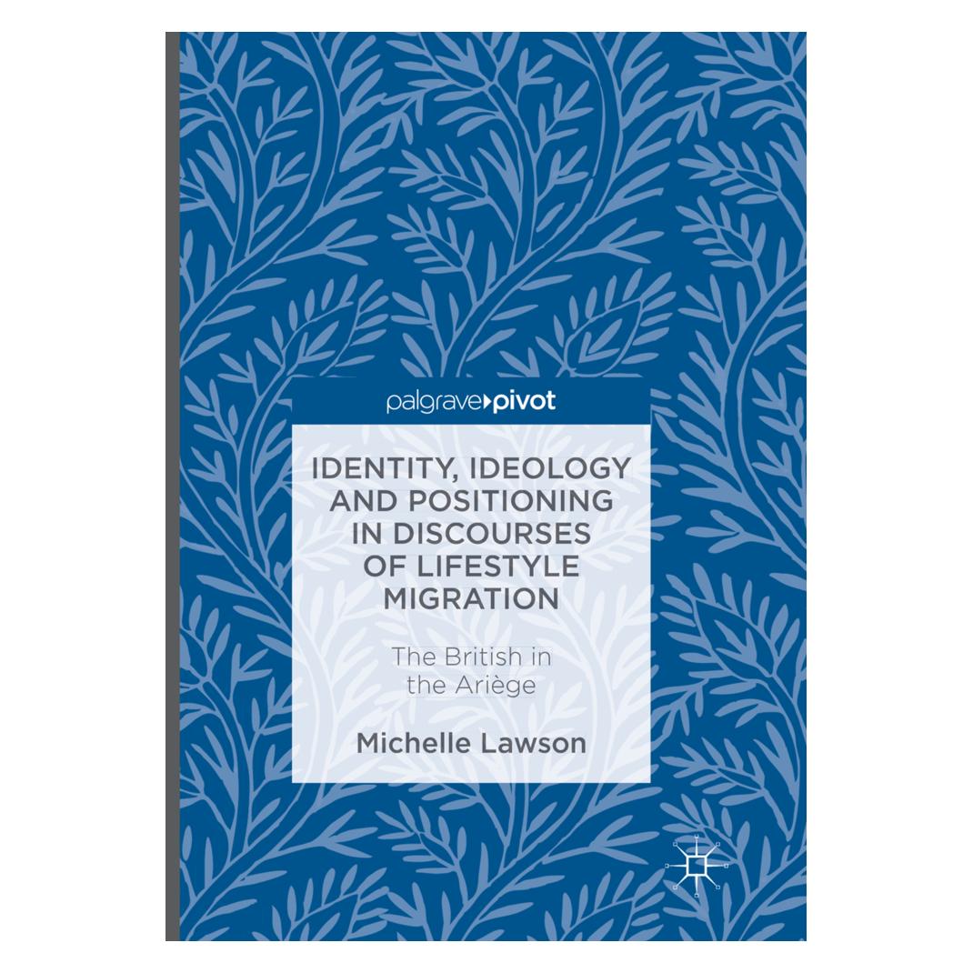 Springer Identity, Ideology and Positioning in Discourses of Lifestyle Migration (Englisch, Softcover, Michelle Lawson) (56004036)