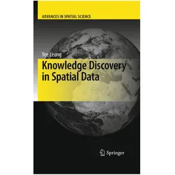 Knowledge Discovery in Spatial Data, Fachbücher von Yee Leung